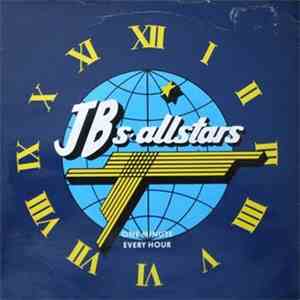 JB's Allstars - One Minute Every Hour download mp3