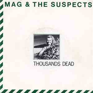 Mag And The Suspects - Thousands Dead download mp3