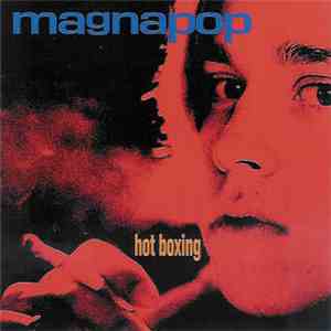 Magnapop - Hot Boxing download mp3
