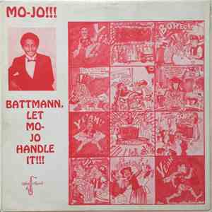 Mo-Jo - Battmann: Let Mo-Jo Handle It mp3 download