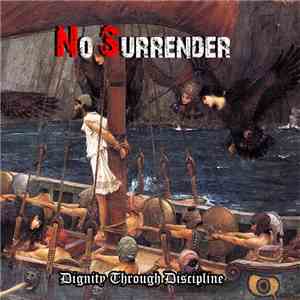 No Surrender - Dignity Through Discipline download mp3