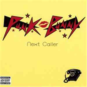 Punk Bunny - Next Caller download mp3