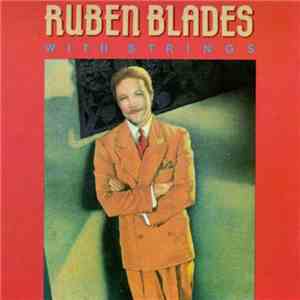 Ruben Blades - With Strings download mp3