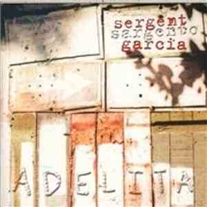 Sergento Garcia - Adelita download mp3