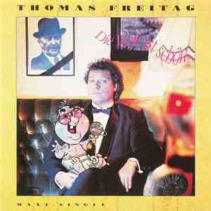 Thomas Freitag - Die Welt Ist Schön download mp3