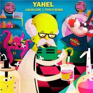 Yahel - Liquid Love (Punch! Remix) download mp3