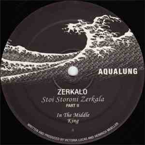 Zerkalo - Stoi Storoni Zerkala Part II download mp3