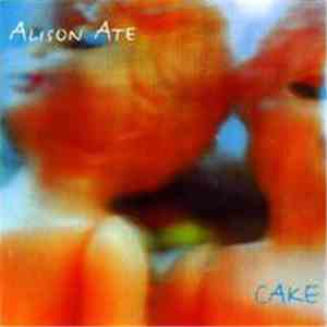 Alison Ate - Cake download mp3
