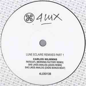 Carlos Nilmmns - Lune Eclaire (Remixes Part 1) download mp3