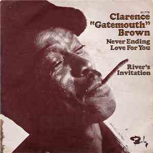 Clarence "Gatemouth" Brown - Never Ending Love For You mp3 download