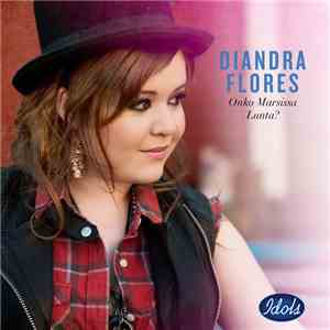 Diandra Flores - Onko Marsissa Lunta? download mp3