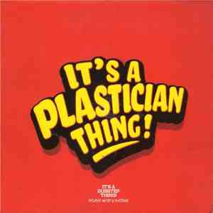 DJ Plastician - It's A Plastician Thing download mp3