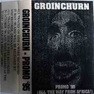 Groinchurn - Promo'95 (All The Way From Africa !) download mp3