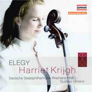 Harriet Krijgh, Staatsphilharmonie Rheinland-Pfalz - Elegy download mp3
