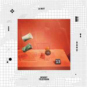 La Nuit  - Desert Television download mp3