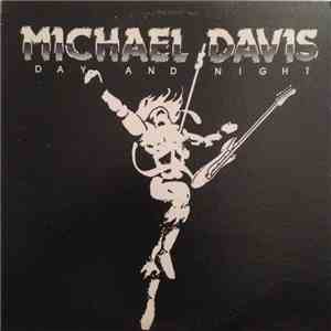 Michael Davis  - Day And Night download mp3
