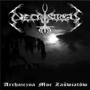 Necrostrigis - Archaiczna Moc Zaświatów download mp3