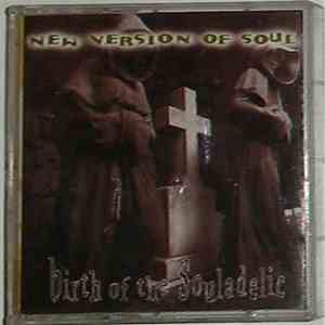 New Version Of Soul - Birth Of The Souladelic download mp3