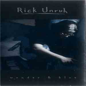 Rick Unruh - Wonder & Blue download mp3