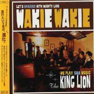 The King Lion - Wakie Wakie mp3 download