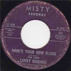 The New Larry Darnell - Who's Your New Flame / Champagne mp3 download