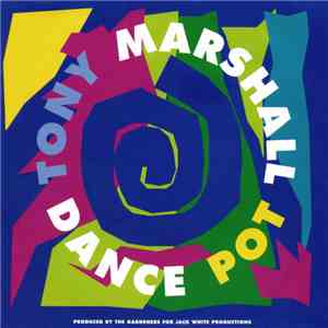 Tony Marshall - Dance Pot download mp3