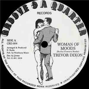 Trevor Dixon - Woman Of Moods download mp3