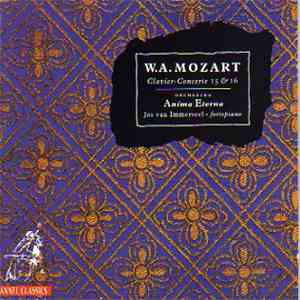 W.A. Mozart, Orchestra Anima Eterna, Jos van Immerseel - Clavier-Concerte 15 & 16 download mp3