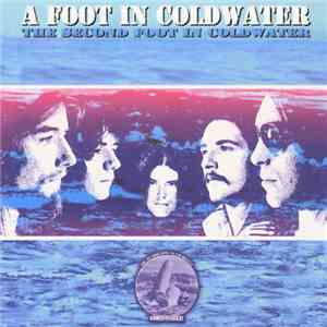 A Foot In Coldwater - The Second Foot In Coldwater download mp3