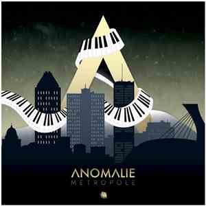 Anomalie  - Métropole download mp3