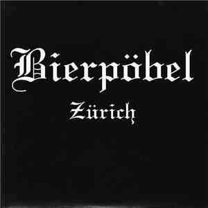 Bierpöbel - Zürich mp3 download