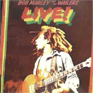 Bob Marley And The Wailers - Live! mp3 download