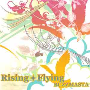 Buzzmasta - Rising + Flying download mp3
