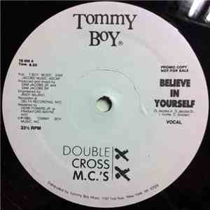 Double Cross M.C.'s - Believe In Yourself download mp3