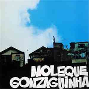Gonzaguinha - Moleque download mp3