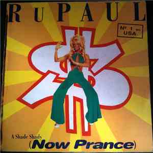 RuPaul - A Shade Shady (Now Prance) download mp3