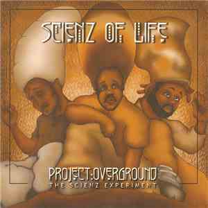 Scienz Of Life - Project Overground: The Scienz Experiment download mp3