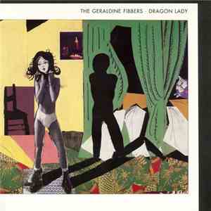 The Geraldine Fibbers - Dragon Lady download mp3