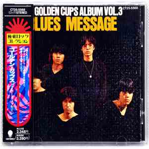 The Golden Cups - Blues Message download mp3