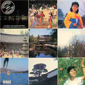 The Seoul Folk Music Ensemble / The Samull Nori Group - Authentic Korea mp3 download