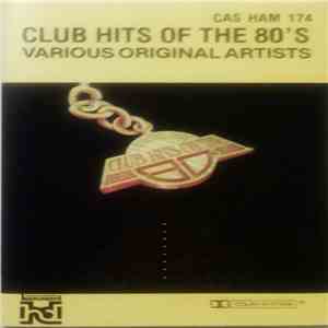 Various - Club Hits Of The 80's download mp3