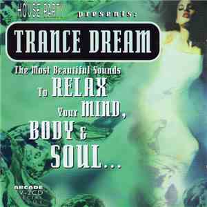 Various - House Party Presents Trance Dream download mp3