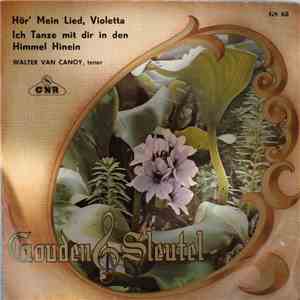 Walter van Canoy - Hör' Mein Lied, Violetta mp3 download