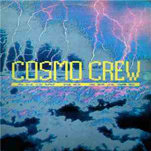 Cosmo Crew - Show No Shame download mp3