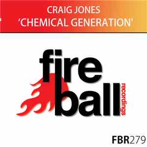Craig Jones  - Chemical Generation download mp3
