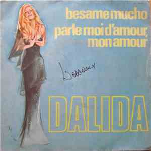 Dalida - Besame Mucho / Parle-Moi D'Amour, Mon Amour download mp3