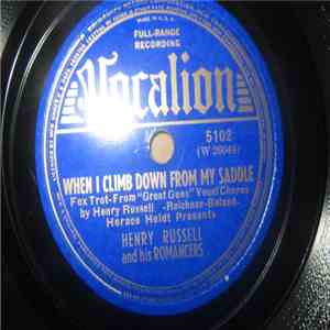 Henry Russell And His Romancers - When I Climb Down From My Saddle / Does Your Heart Beat For Me download mp3