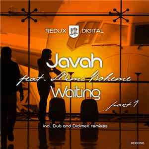 Javah  Feat. Mimi Boheme - Waiting (Part 1), (Part 2) download mp3
