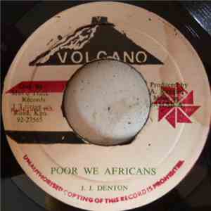 J.J. Denton - Poor We Africans download mp3