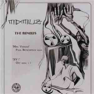 Midi Miliz - The Remixes download mp3